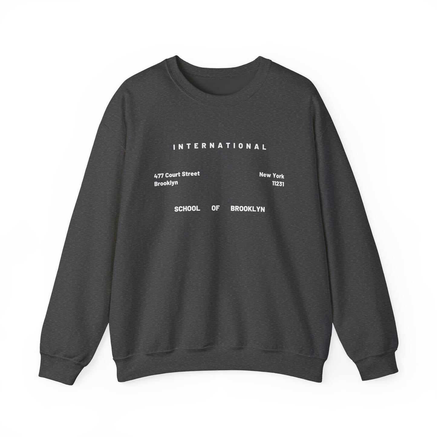Crewneck Sweatshirt — Minimal 'International School of Brooklyn Address' Streetwear
